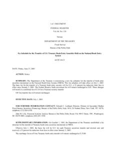 1 of 1 DOCUMENT FEDERAL REGISTER Vol. 68, No. 124 Notices DEPARTMENT OF THE TREASURY Fiscal Service