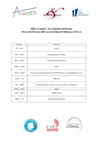 Filles et maths : une équation lumineuse Mercredi 18 mars 2015 au lycée Raoul Follereau à Nevers Horaires  Activités