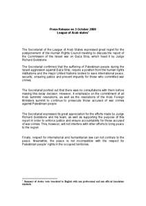 Press Release on 3 October 2009 League of Arab states1 The Secretariat of the League of Arab States expressed great regret for the postponement of the Human Rights Council meeting to discuss the report of the Commission 