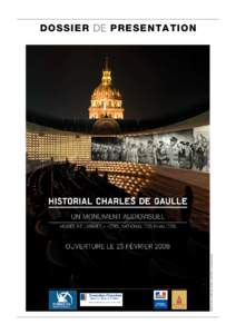 Arnaud Homann / Corentin Seguin de Broin / Hervé Abbadie / Christophe De Biasio  DOSSIER DE PRESENTATION historial charles de gaulle - Paris/Invalides-Musée de l’Armée