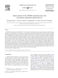 Remote Sensing of Environment[removed] – 176 www.elsevier.com/locate/rse Improvements of the MODIS terrestrial gross and net primary production global data set Maosheng Zhaoa,T, Faith Ann Heinscha, Ramakrishna R. 