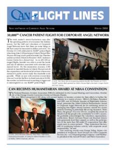 FLIGHT LINES News for Friends of Corporate Angel Network Winter[removed],000TH CANCER PATIENT FLIGHT FOR CORPORATE ANGEL NETWORK