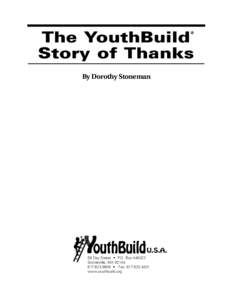 ®  The YouthBuild Story of Thanks By Dorothy Stoneman