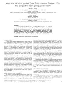 Magmatic intrusion west of Three Sisters, central Oregon, USA: The perspective from spring geochemistry William C. Evans U.S. Geological Survey, Menlo Park, California 94025, USA  Matthijs C. van Soest