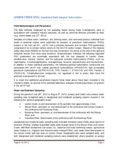 LEMON CREEK SPILL: Analytical Data Support Information Field Methodologies and Parameters The field methods employed by the sampling teams during these investigations were in accordance with standard industry practices, 