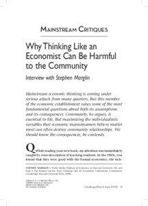 Liberalism / Classical liberals / Economic theories / Libertarian theory / Stephen A. Marglin / Year of birth missing / Milton Friedman / Amish / Free market / Economics / Conservatism in the United States / Libertarianism