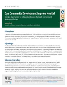 NO • DECEMBERCOMMUNITY & ECONOMIC DEVELOPMENT DISCUSSION PAPER  Can Community Development Improve Health?