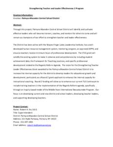 Strengthening Teacher and Leader Effectiveness 2 Program Grantee Information: Grantee: Palmyra-Macedon Central School District Abstract: Through this project, Palmyra-Macedon Central School District will identify and cul