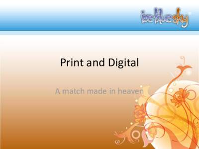 Print and Digital A match made in heaven !  Event invites