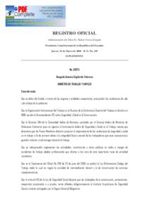 REGISTRO OFICIAL Administración del Señor Ec. Rafael Correa Delgado Presidente Constitucional de la República del Ecuador Jueves, 10 de Enero deR. O. No. 249 SUPLEMENTO