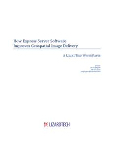 LizardTech / GIS file formats / Open Geospatial Consortium / MrSID / JPIP / JPEG / Web Map Service / Image server / ArcGIS Server / GIS software / Computing / Geodesy