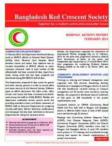 Bangladesh Red Crescent Society Together for a resilient community and better future MONTHLY ACTIVITY REPORT FEBRUARY, 2014  ADMINISTRATION DEPARTMENT