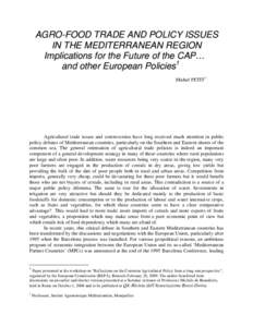 AGRO-FOOD TRADE AND POLICY ISSUES IN THE MEDITERRANEAN REGION
