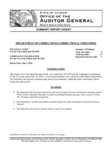DEPARTMENT OF CORRECTIONS-CORRECTIONAL INDUSTRIES FINANCIAL AUDIT For the Year Ended June 30, 2010 Summary of Findings: Total this audit: