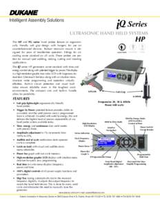 Intelligent Assembly Solutions ULTRASONIC HAND HELD SYSTEMS HP  The HP and PG series hand probes feature an ergonomically friendly soft grip design with hangers for use on