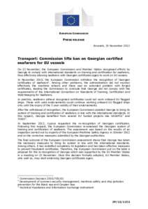 EUROPEAN COMMISSION  PRESS RELEASE Brussels, 25 November[removed]Transport: Commission lifts ban on Georgian certified
