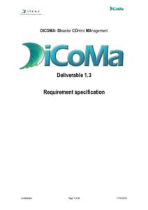 Disaster preparedness / Humanitarian aid / Occupational safety and health / Security / Crisis management / Disaster / Emergency / 112 / Public safety / Management / Emergency management