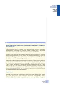 Liquidity conditions and monetary policy operations in the period from 13 November 2013 to 11 February 2014