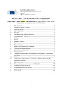 EUROPEAN COMMISSION HEALTH AND CONSUMERS DIRECTORATE-GENERAL Public health Programme Management and Diseases  SPECIFICATIONS ATTACHED TO THE INVITATION TO TENDER