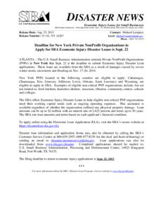 `0  DISASTER NEWS Economic Injury Loans for Small Businesses  SBA Disaster Assistance – Field Operations Center- East – 101 Marietta Street, NW, Suite 700, Atlanta, GA 30303