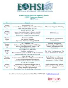 EOHSI/NIEHS Fall 2014 Seminar Calendar EOHSI Conference Room C 12:00 Noon Date  Speaker
