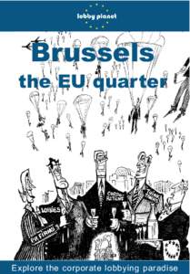 Brussels the EU quarter Explore the corporate lobbying paradise  This Guide