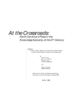 At the Crossroads:  North Carolina’s Place in the Knowledge Economy of the 21st Century  prepared for