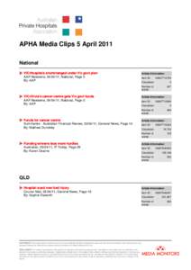 APHA Media Clips 5 April 2011 National VIC:Hospitals shortchanged under Vic govt plan AAP Newswire, [removed], National, Page 0 By: AAP