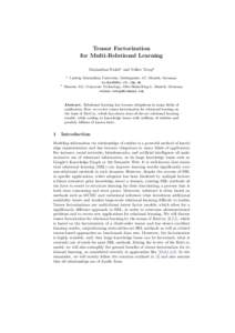 Tensor Factorization for Multi-Relational Learning Maximilian Nickel1 and Volker Tresp2 1  2