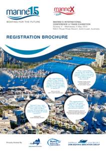 MARINE15 INTERNATIONAL CONFERENCE & TRADE EXHIBITION Sunday 3 – Wednesday 6 May 2015 RACV Royal Pines Resort, Gold Coast, Australia  REGISTRATION BROCHURE