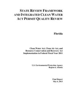 United States Environmental Protection Agency / Discharge Monitoring Report / Clean Water Act / Stormwater / Total maximum daily load / Resource Conservation and Recovery Act / Clean Air Act / United States regulation of point source water pollution / Concentrated Animal Feeding Operations / Water pollution / Environment / Earth