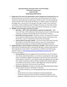 Upcoming tributary connections efforts in the NY-NJ Harbor Presentation and discussion January 23, [removed]Broadway (USEPA Offices) 1. Background on the work of the Subcommittee and the Comprehensive Restoration Plan (K