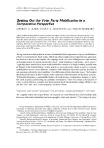 B.J.Pol.S. 38, 91–112 Copyright © 2007 Cambridge University Press doi:S0007123408000057 Printed in the United Kingdom Getting Out the Vote: Party Mobilization in a Comparative Perspective JEFFREY A. KARP, SUSA