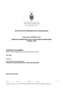University of the Witwatersrand, Johannesburg  Contract No: OPWFR0A_TO16 CAMPUS WATERPROOFING AND FAÇADE REPAIR PROGRAMME: ITHEMBA LABS