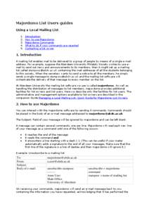 Computing / Majordomo / GNU Mailman / Mailing list / Ezmlm / Electronic mailing list / Email / Software / Computer-mediated communication