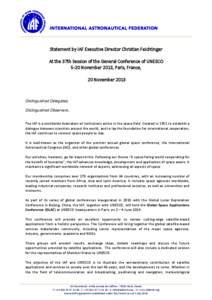 Statement by IAF Executive Director Christian Feichtinger At the 37th Session of the General Conference of UNESCO 5-20 November 2013, Paris, France, 20 November[removed]Distinguished Delegates,