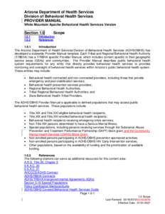 Arizona Department of Health Services Division of Behavioral Health Services PROVIDER MANUAL White Mountain Apache Behavioral Health Services Version  Section 1.0