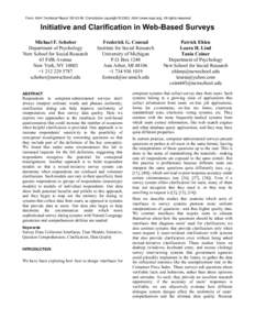 From: AAAI Technical Report SS[removed]Compilation copyright © 2003, AAAI (www.aaai.org). All rights reserved.  Initiative and Clarification in Web-Based Surveys Michael F. Schober Department of Psychology New School for