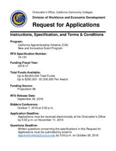 Chancellor’s Office, California Community Colleges  Division of Workforce and Economic Development Request for Applications Instructions, Specification, and Terms & Conditions