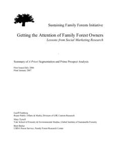 Sustaining Family Forests Initiative  Getting the Attention of Family Forest Owners Lessons from Social Marketing Research  :