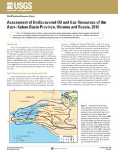 World Petroleum Resources Project  Assessment of Undiscovered Oil and Gas Resources of the Azov–Kuban Basin Province, Ukraine and Russia, 2010 The U.S. Geological Survey, using a geology-based assessment methodology, e