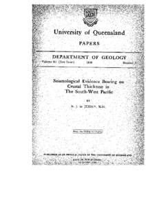 •  University of Queensland PAPERS ·DEPARTMENT OF GEOLOGY·. Volume III (New Seri~s)