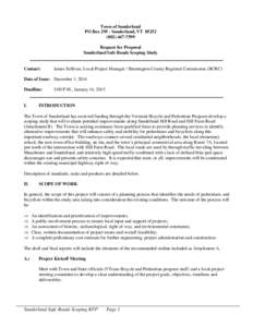 Town of Sunderland PO Box[removed]Sunderland, VT[removed]7599 Request for Proposal Sunderland Safe Roads Scoping Study