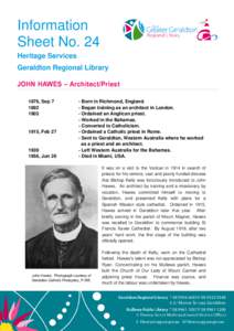 Information Sheet No. 24 Heritage Services Geraldton Regional Library JOHN HAWES – Architect/Priest 1876, Sep 7