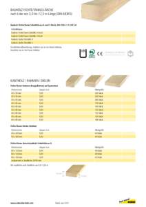 BAUHOLZ FICHTE/TANNE/LÄRCHE nach Liste von 3,0 bis 12,5 m Länge (DINBauholz Fichte/Tanne Schnittklasse A und S frisch, DINS 10/C 24 Schnittklasse Bauholz Fichte/Tanne Schnittkl. A frisch Bauholz Fichte/