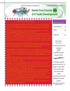 February was Heart Month!  FEBRUARY 2009 INSIDE THIS ISSUE:  I know what BIG HEARTS our Santa Cruz County 4-H’ers have! I have witnessed