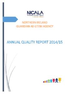 NORTHERN IRELAND GUARDIAN AD LITEM AGENCY ANNUAL QUALITY REPORT  NIGALA Annual Quality Report