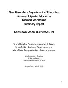 New Hampshire Department of Education Bureau of Special Education Focused Monitoring Summary Report Goffstown School District SAU 19