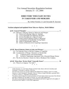 Revlon /  Inc. v. MacAndrews & Forbes Holdings /  Inc. / Business judgment rule / Unocal Corp. v. Mesa Petroleum Co. / Unitrin /  Inc. v. American General Corp. / Corporate governance / Delaware Supreme Court / Duty of care / In re Caremark International Inc. Derivative Litigation / Fiduciary / Law / Corporations law / Equity