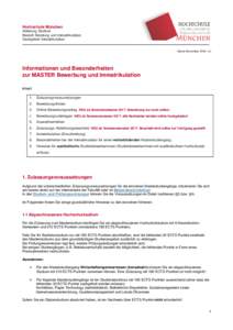 Hochschule München Abteilung Studium Bereich Beratung und Immatrikulation Sachgebiet Immatrikulation  Stand: Novemberch